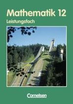 Mathematik 12. Leistungsfach. Schülerbuch. Thüringen