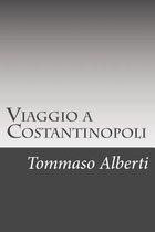 Viaggio a Costantinopoli