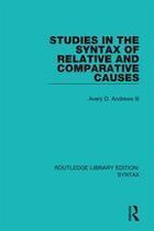 Routledge Library Editions: Syntax - Studies in the Syntax of Relative and Comparative Causes