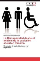 La Discapacidad desde el análisis de la exclusión social en Panamá