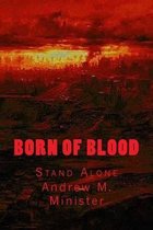Born Of Blood