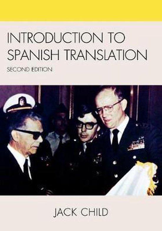 Introduction to Spanish Translation 9780761848974 Jack Child