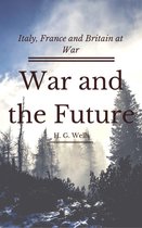 War and the Future (Annotated)