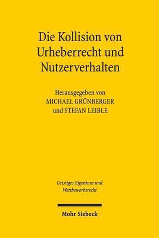 Die Kollision von Urheberrecht und Nutzerverhalten - cover