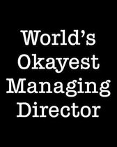 World's Okayest Managing Director