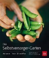Der Selbstversorger-Garten - Taschenbuch