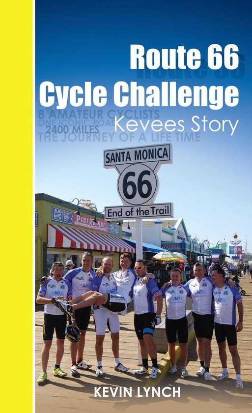 Route 66 Cycle Challenge, Kevee's Story - cover