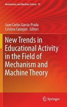 New Trends in Educational Activity in the Field of Mechanism and Machine Theory