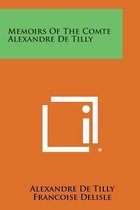 Memoirs of the Comte Alexandre de Tilly