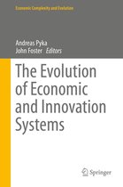 Economic Complexity and Evolution - The Evolution of Economic and Innovation Systems