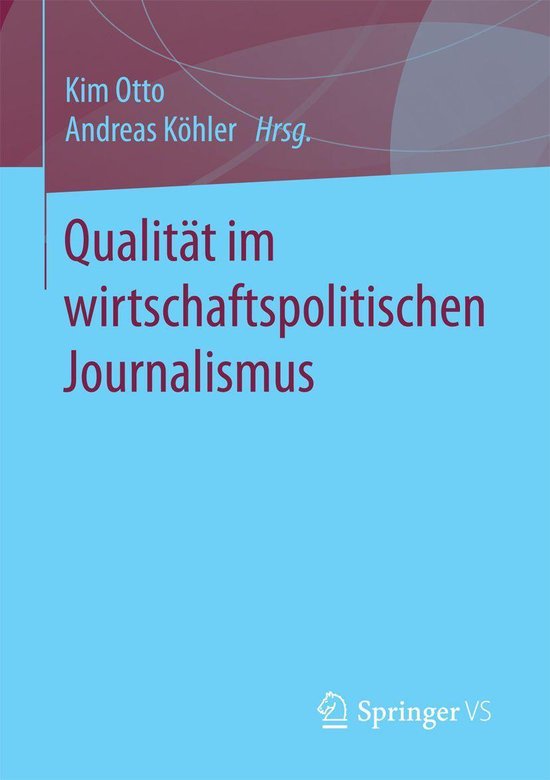 Qualität im wirtschaftspolitischen Journalismus - cover