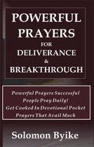 Powerful Prayers for Deliverance & Breakthrough