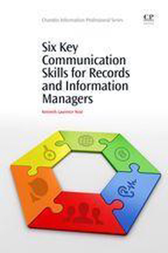 Six Key Communication Skills for Records and Information Man ... - cover