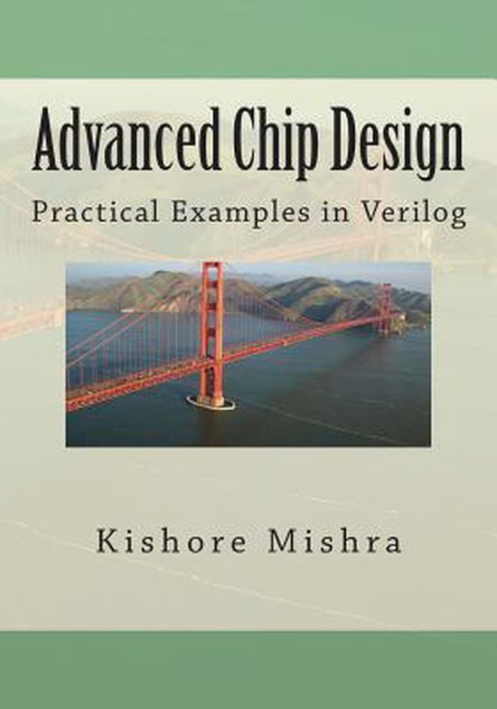Advanced Chip Design 9781482593334 Kishore K Mishra Boeken Bol