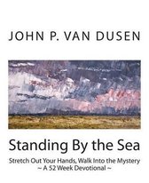 Standing By the Sea