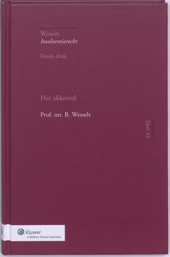 Wessels Insolventierecht Deel VI - Het akkoord - cover