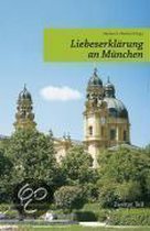 Liebeserklärung an München Teil 2