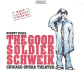 Chicago Opera Theater - The Good Soldier Schweik (2 CD)