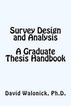 Survey Design and Analysis, a Graduate Thesis Handbook