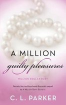 A Million Guilty Pleasures