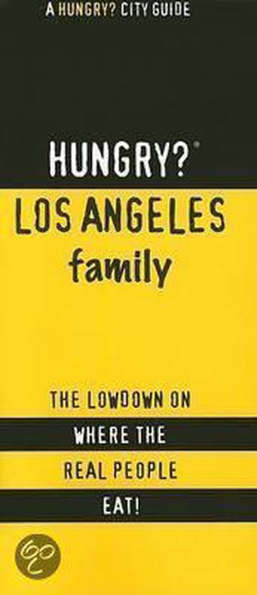 Hungry? City Guides- Hungry? Los Angeles Family - cover