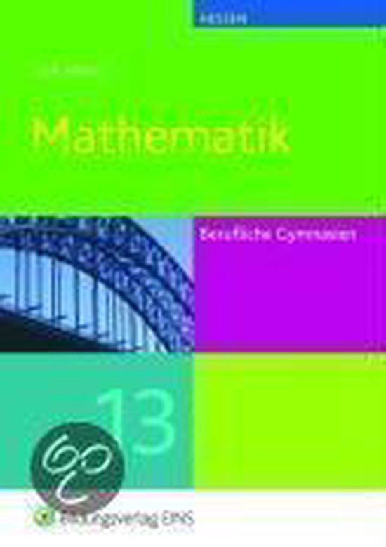 Mathematik Für Berufliche Gymnasien Jahrgangsstufen 1 Und 2 Lösungen Mathematik 13. Berufliches Gymnasium. Hessen | 9783427115144 | Frank