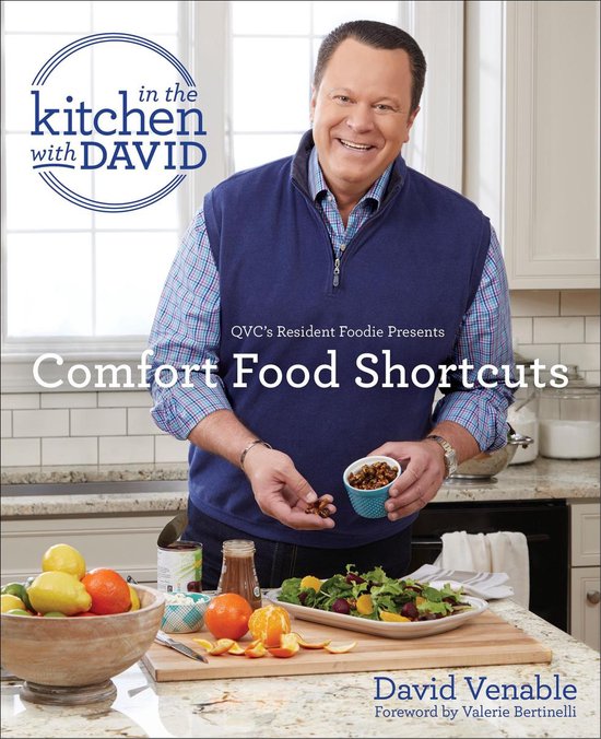 Comfort Food Shortcuts: An "In the Kitchen with David" Cookb ... - cover