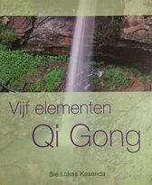 Vijf Elementen Qi Gong