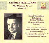 Lauritz Melchior: The Wagner Roles [Box Set]