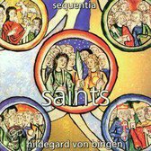 Saints - Hildegard von Bingen / Sequentia