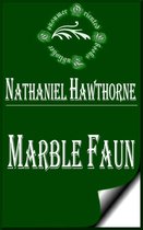 Nathaniel Hawthorne Books - Marble Faun (Complete)