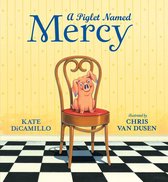 Mercy Watson - A Piglet Named Mercy