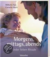 Morgens, mittags, abends