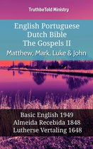 Parallel Bible Halseth English 1087 - English Portuguese Dutch Bible - The Gospels II - Matthew, Mark, Luke & John