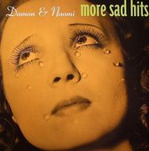 Damon & Naomi - More Sad Hits (CD)