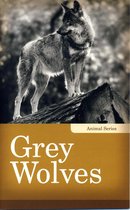 Animals - Grey Wolves