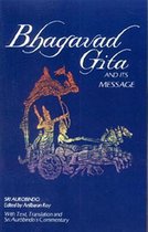 The Bhagavad Gita and Its Message