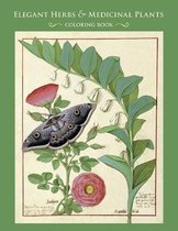 Elegant Herbs & Medicinal Plants a Coloring Book