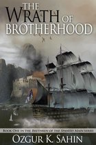 Brethren of the Spanish Main - The Wrath of Brotherhood