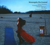 Mussorgsky Dis-Covered - Lieder