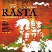 Conscious Rasta: Clean Heart & Love, Pt. 2