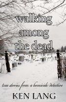 Homicide- Walking Among The Dead