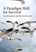 A Paradigm Shift for Survival