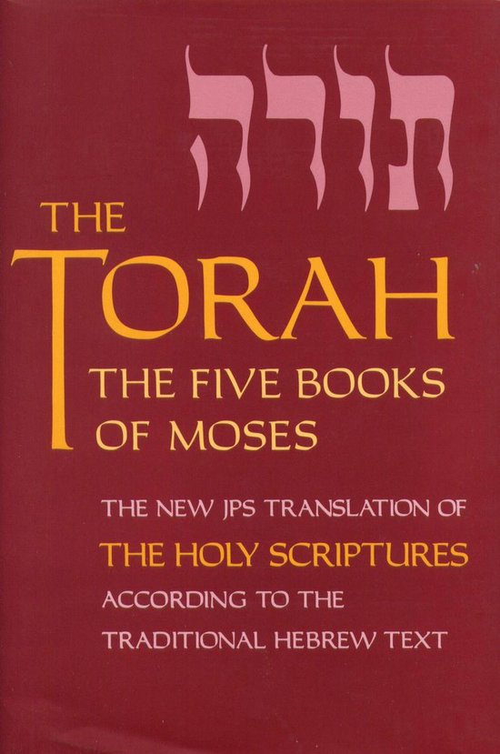 De "TORAH" - De Vijf Boeken van Mozes, de nieuwe JPS vertaling van de Heilige Schrift, volgens de traditionele Hebreeuwse tekst. De titel is in goudkleurige en roze Hebreeuwse letters op een bordeauxrode achtergrond.