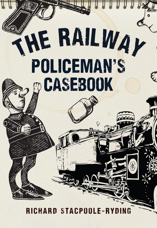 The Railway Policeman's Casebook - cover