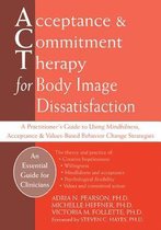 Acceptance And Commitment Therapy For Body Image Dissatisfaction