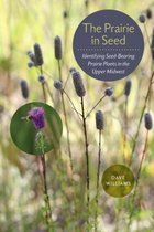 The Prairie in Seed