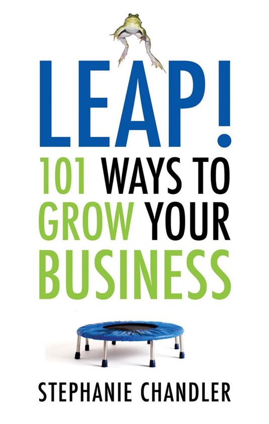 Leap! 101 Ways to Grow Your Business - cover