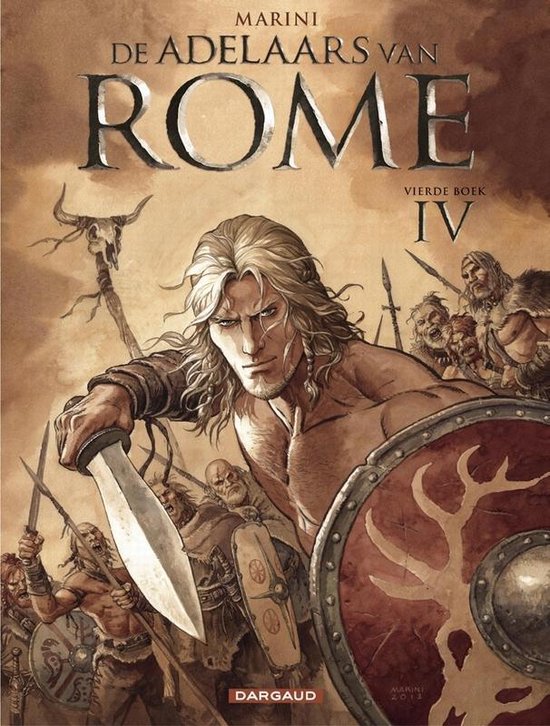 Adelaars van Rome 04. boek iv - Enrico Marini | Warmolth.org