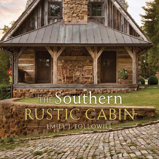 The Southern Rustic Cabin - cover